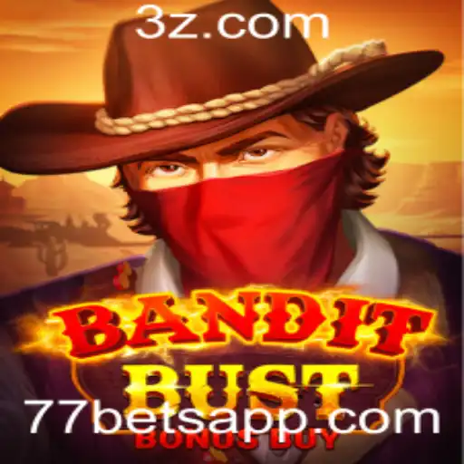 Explorando o 'BanditBustBonusBuy': Uma Aventura de Jogo com 77 Bet